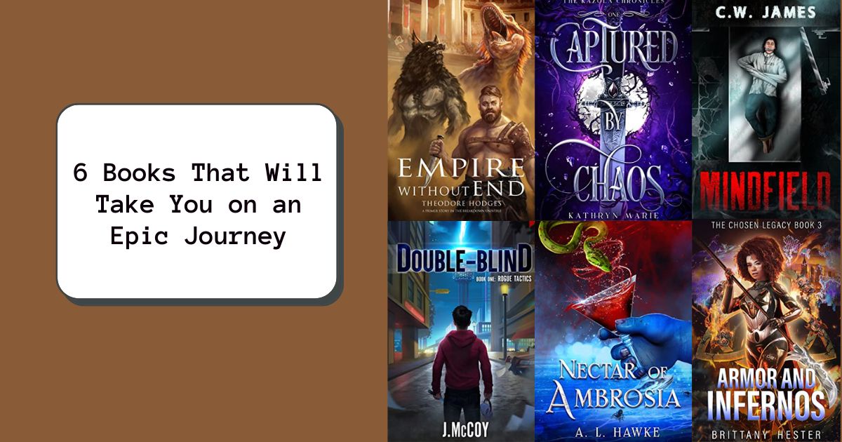 6 Books That Will Take You on an Epic Journey