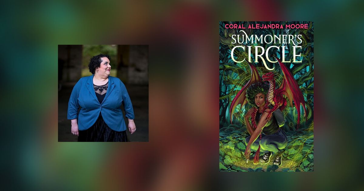 Interview with Coral Alejandra Moore, Author of Summoner's Circle