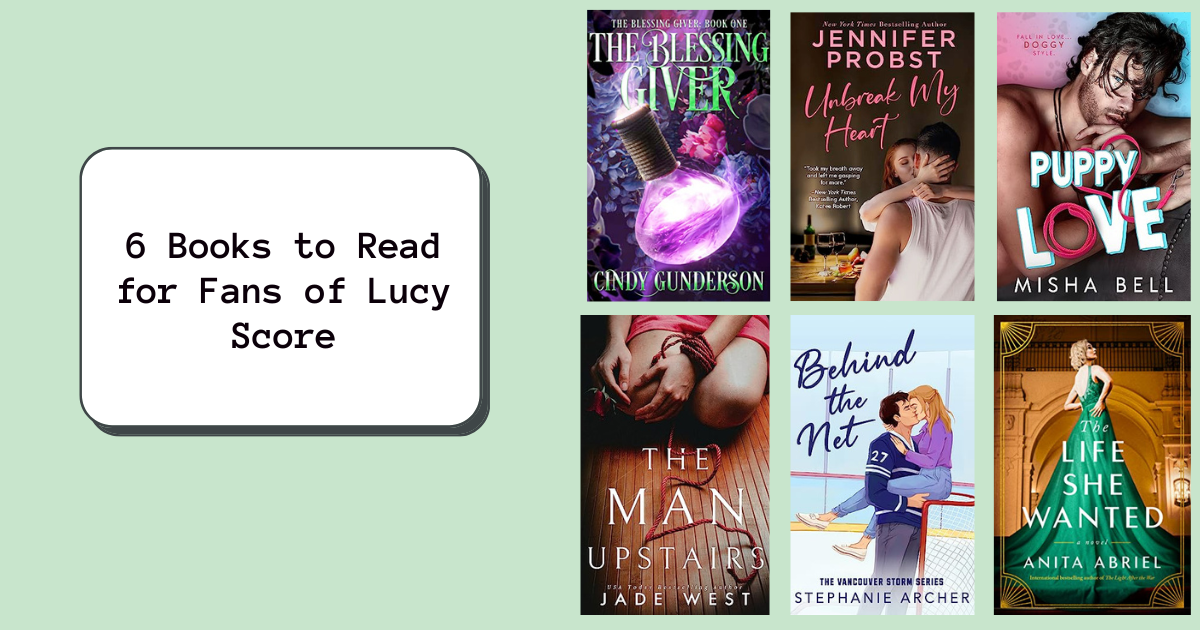 6 Books to Read for Fans of Lucy Score