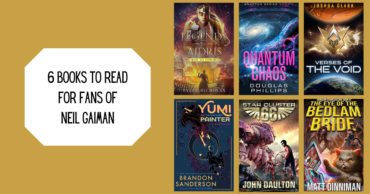 6 Books to Read for Fans of Neil Gaiman