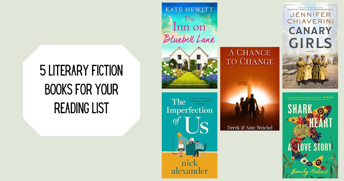 5 Literary Fiction Books for Your Reading List