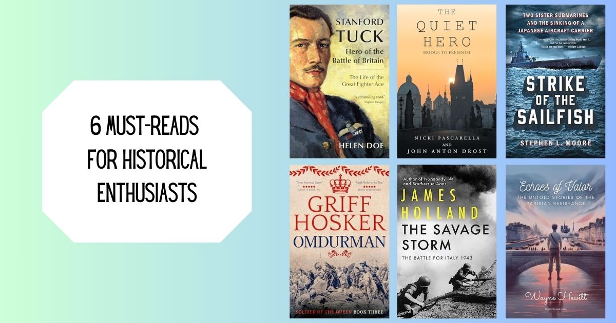 6 Must-Reads for Historical Enthusiasts