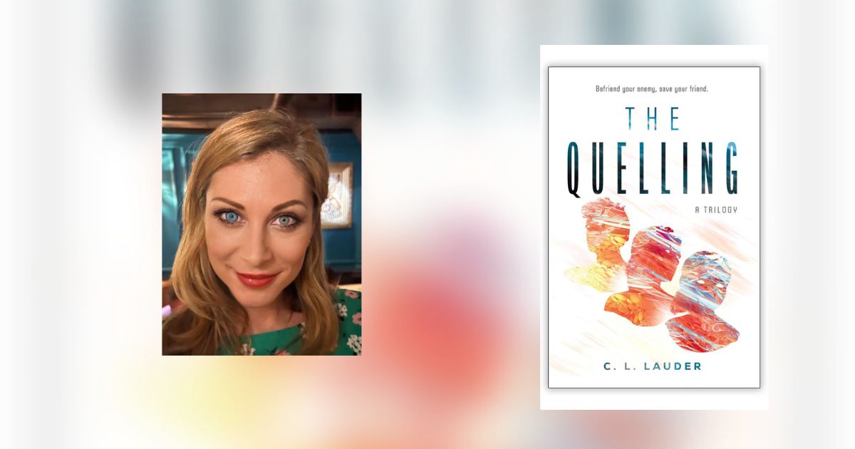 Interview with C.L. Lauder, Author of The Quelling