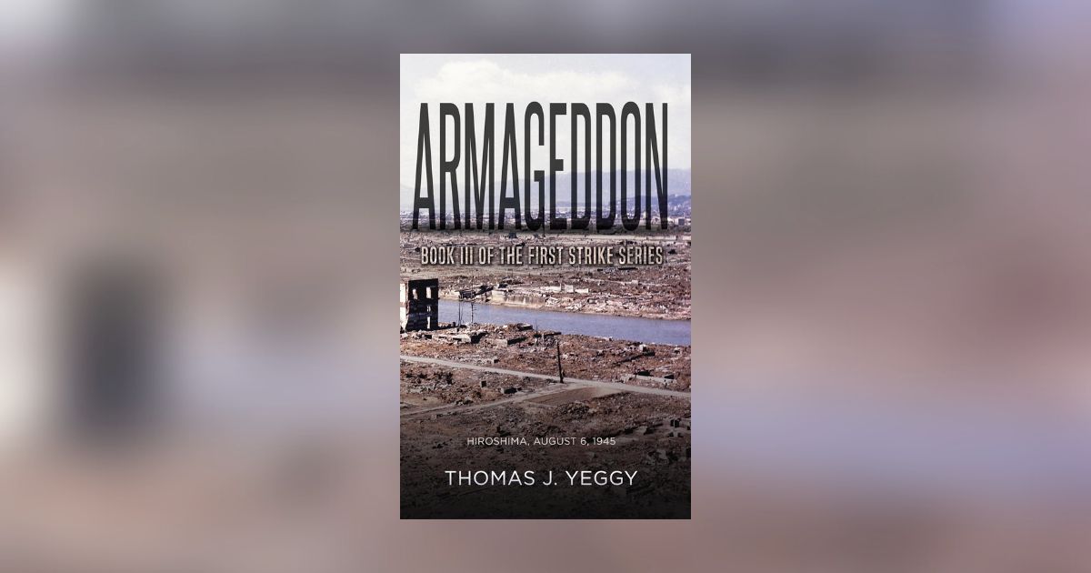 Interview with Thomas J. Yeggy, Author of Armageddon Book III