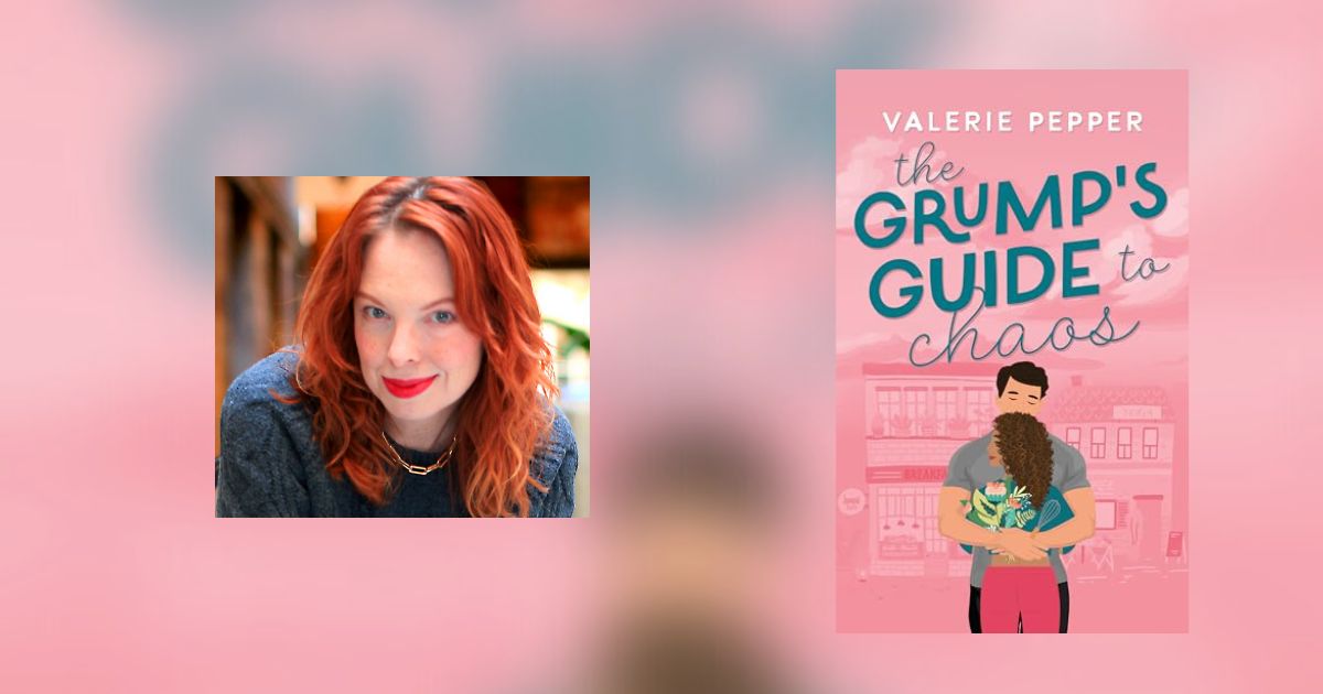 Interview with Valerie Pepper, Author of The Grump's Guide to Chaos
