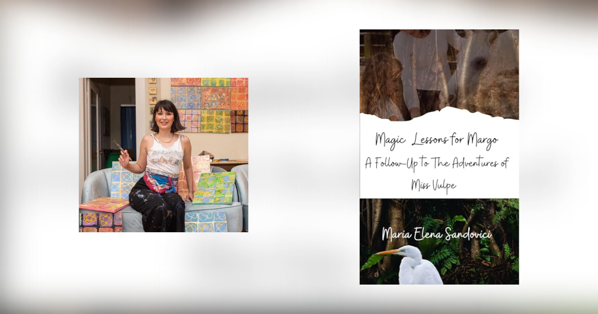 Interview with Maria Elena Sandovici, Author of Magic Lessons for Margo