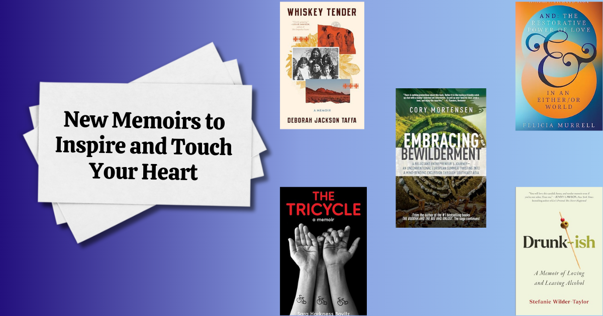 New Memoirs to Inspire and Touch Your Heart