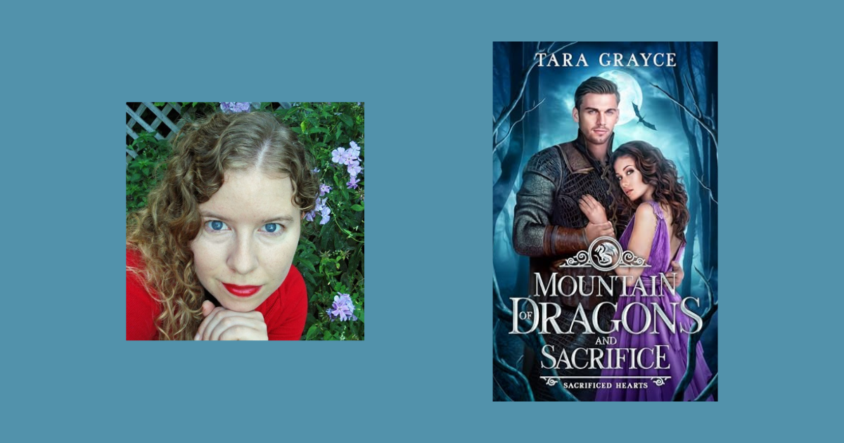Interview with Tara Grayce, Author of Mountain of Dragons and Sacrifice
