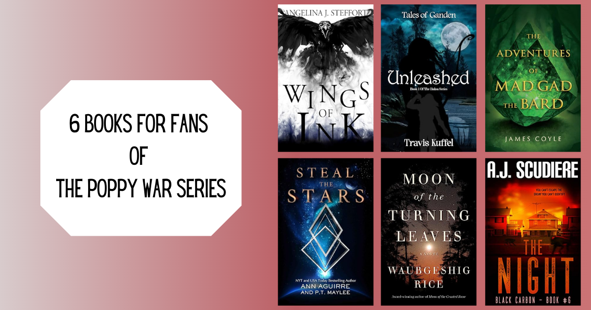 6 Books for Fans of The Poppy War Series