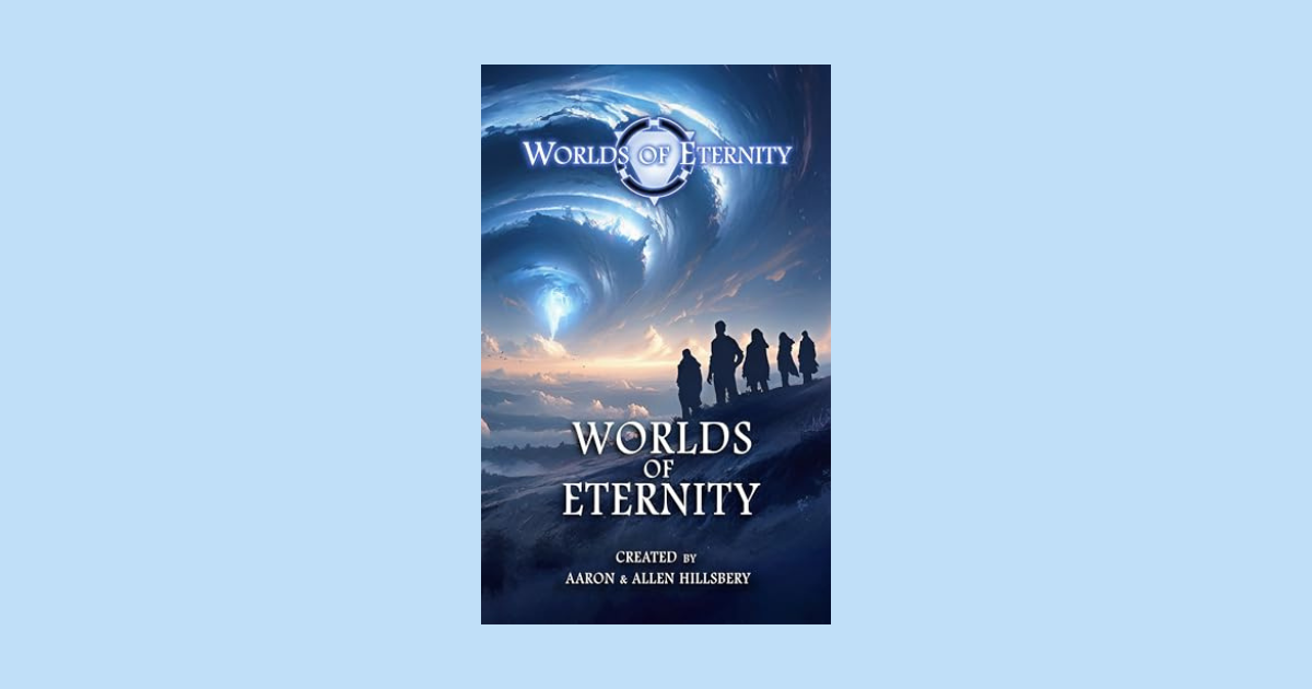 Interview with Aaron and Allen Hillsbery, Authors of Worlds of Eternity