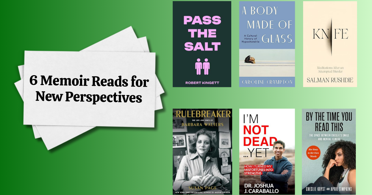 6 Memoir Reads for New Perspectives