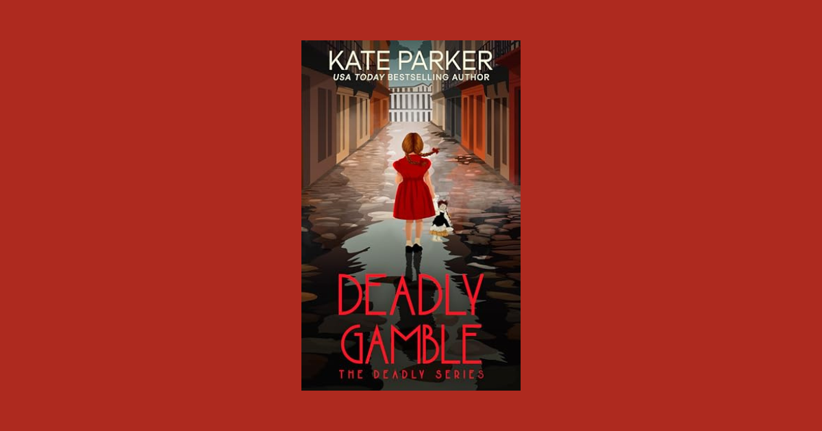 Interview with Kate Parker, Author of Deadly Gamble (Deadly Series Book 11)