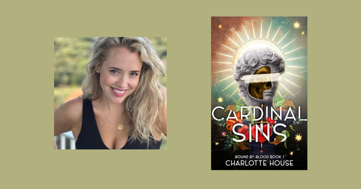 Interview with Charlotte House, Author of Cardinal Sins (Bound by Blood Book 1)