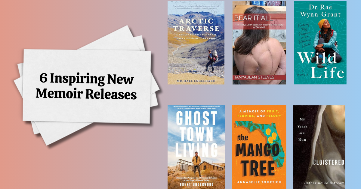 6 Inspiring New Memoir Releases