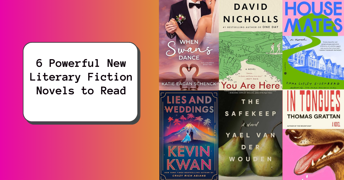 6 Powerful New Literary Fiction Novels to Read