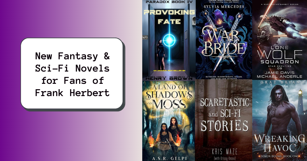 New Fantasy & Sci-Fi Novels for Fans of Frank Herbert