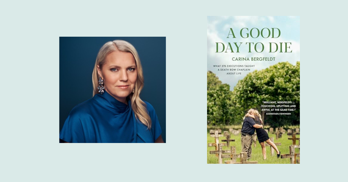 Interview with Carina Bergfeldt, Author of A Good Day To Die