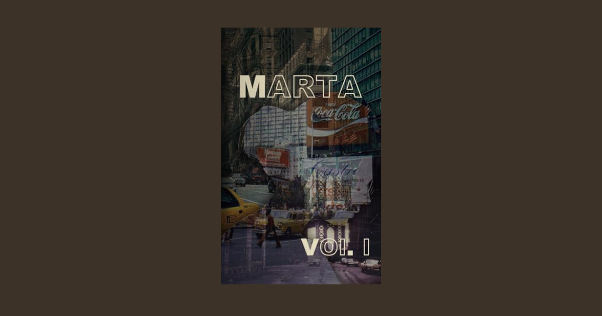 Interview with Dave Rogers, Author of Marta (Vol I)