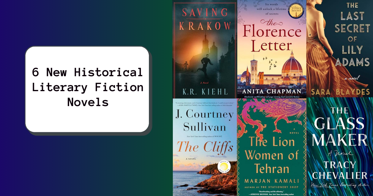 6 New Historical Literary Fiction Novels