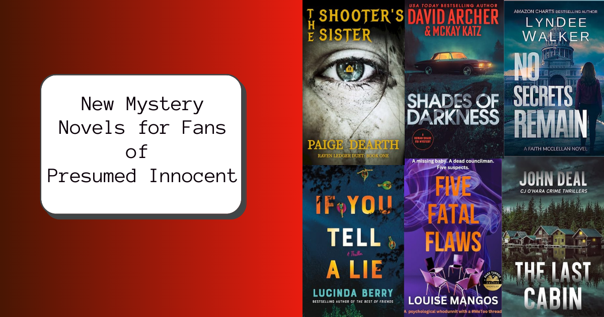 New Mystery Novels for Fans of Presumed Innocent
