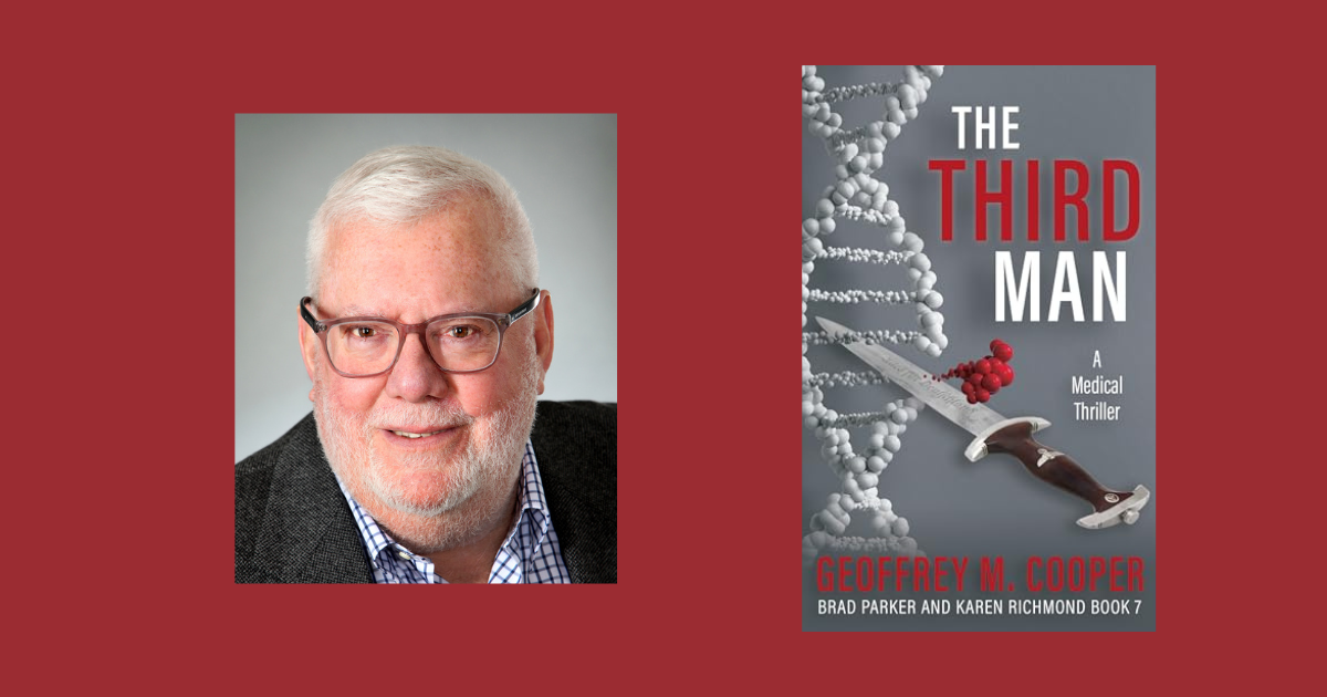 Interview with Geoffrey M. Cooper, Author of The Third Man (Brad Parker and Karen Richmond Medical Thrillers Book 7)
