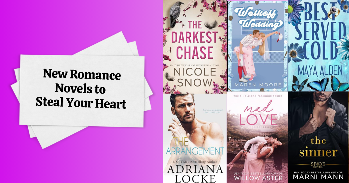 New Romance Novels to Steal Your Heart