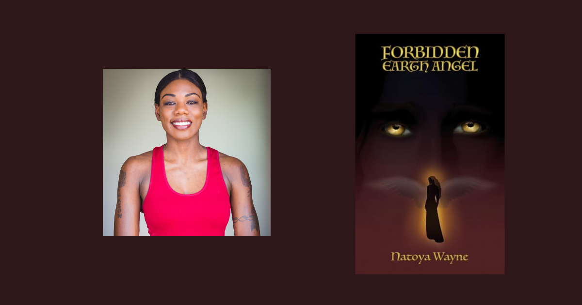 Interview with Natoya Wayne, Author of Forbidden Earth Angel
