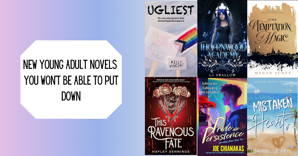 New Young Adult Novels You Won't Be Able to Put Down