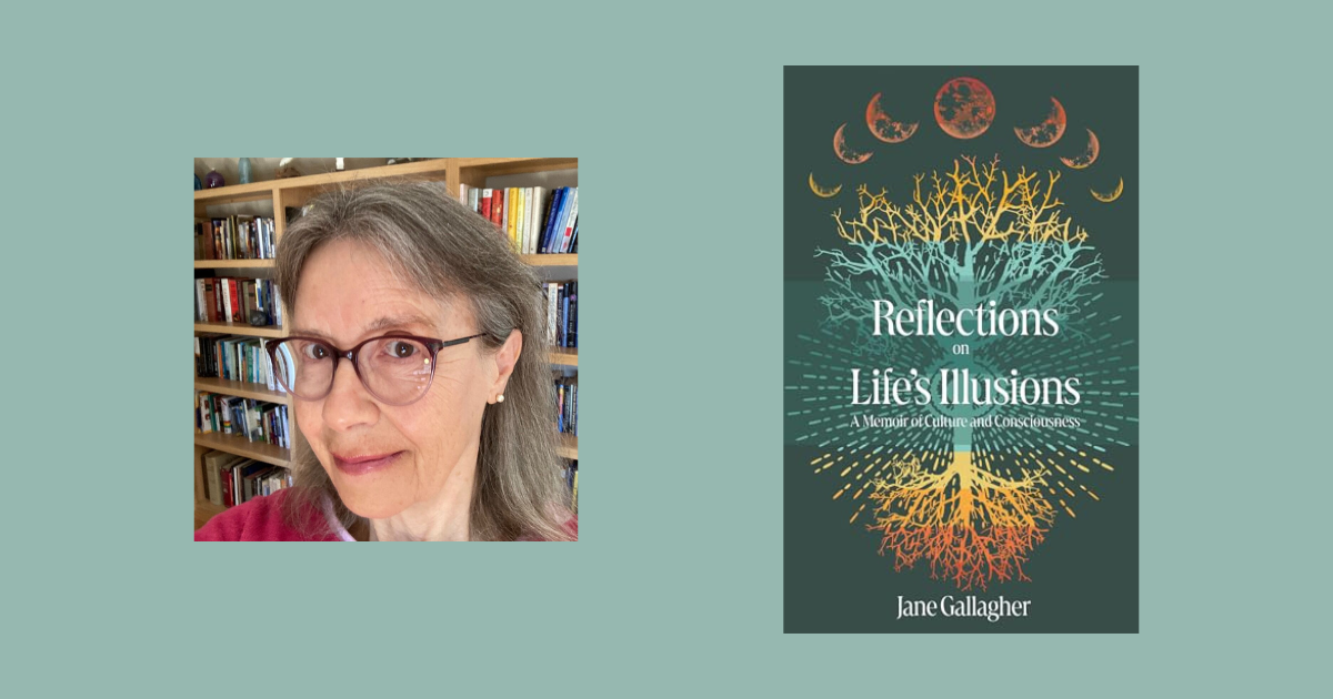 Interview with Jane Gallagher, Author of Reflections on Life's Illusions