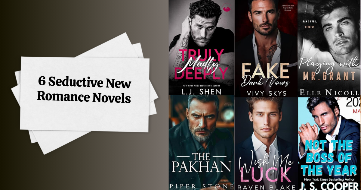 6 Seductive New Romance Novels