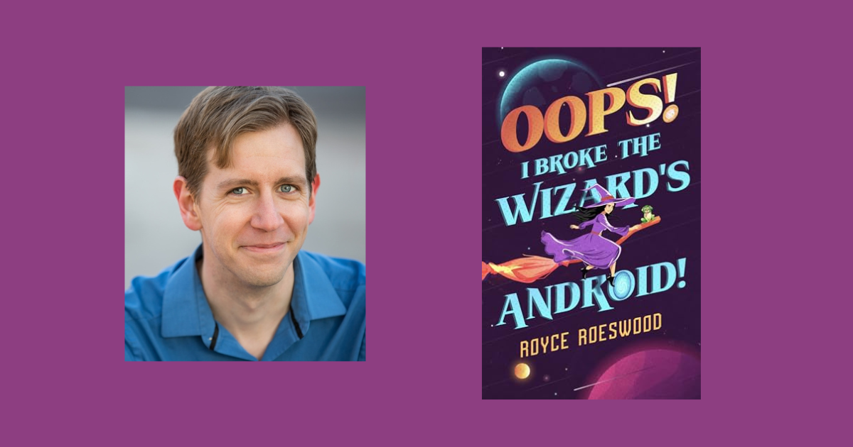 Interview with Royce Roeswood, Author of Oops! I Broke the Wizard's Android!
