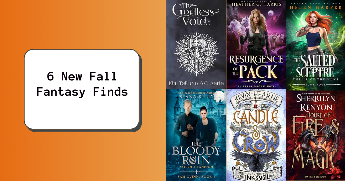 6 New Fall Fantasy Finds