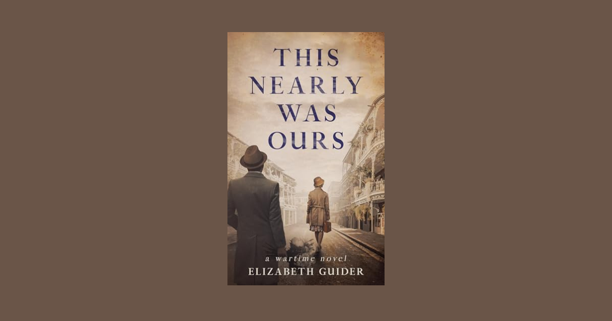 Interview with Elizabeth Guider, Author of This Nearly Was Ours