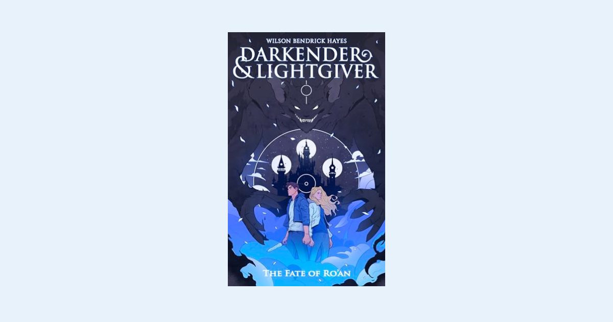 Interview with Wilson Hayes, Author of Darkender & Lightgiver: The Fate of Ro'an