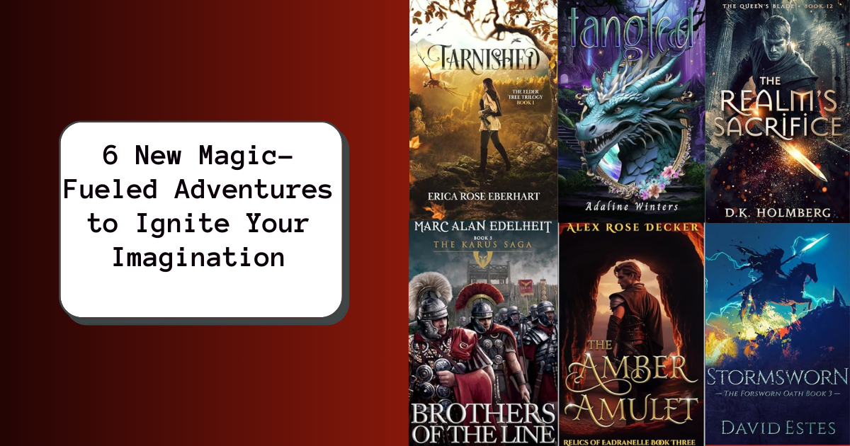 6 New Magic-Fueled Adventures to Ignite Your Imagination
