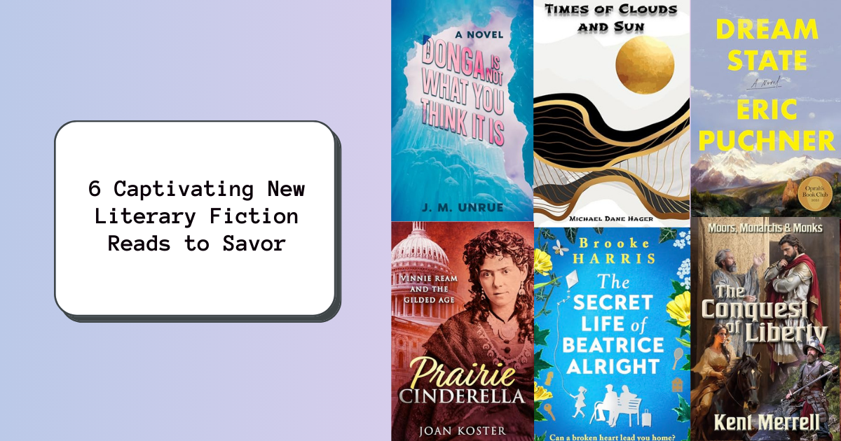 6 Captivating New Literary Fiction Reads to Savor