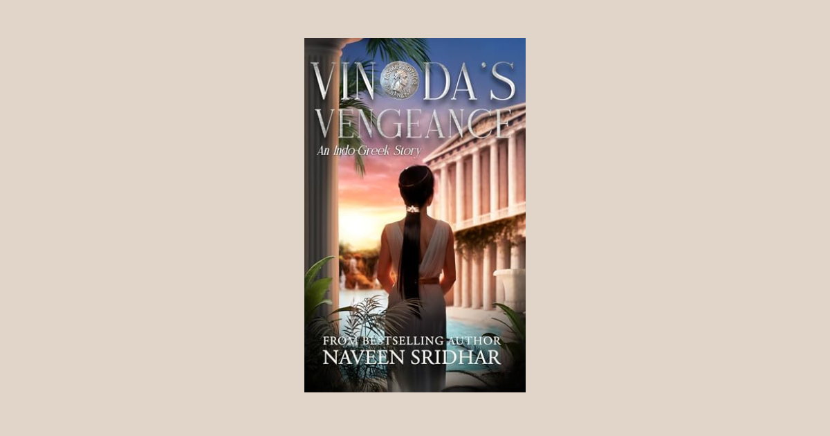 Interview with Naveen Sridhar, Author of Vinoda's Vengeance