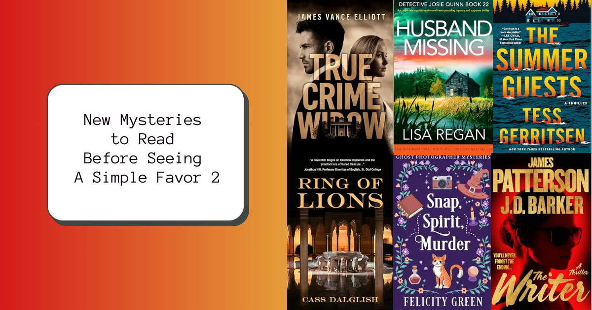 New Mysteries to Read Before Seeing A Simple Favor 2