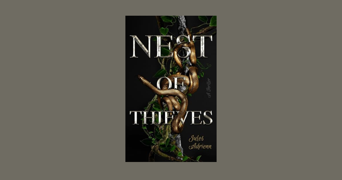 Interview with Jules Adrienn, Author of Nest of Thieves
