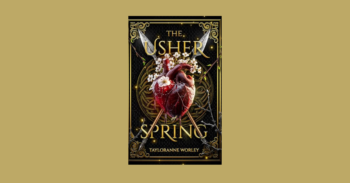Interview with Tayloranne Worley, Author of The Usher of Spring (Blood of the Seasons Book 1)