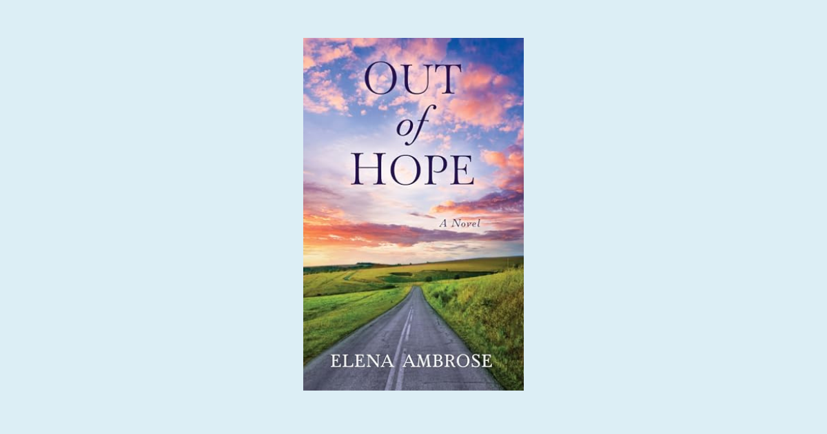 Interview with Elena Ambrose, Author of Out of Hope