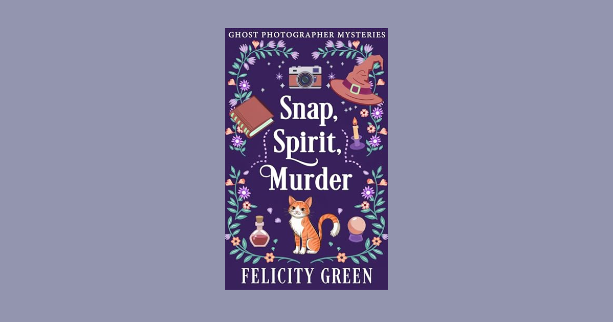 Interview with Felicity Green, Author of Snap, Spirit, Murder