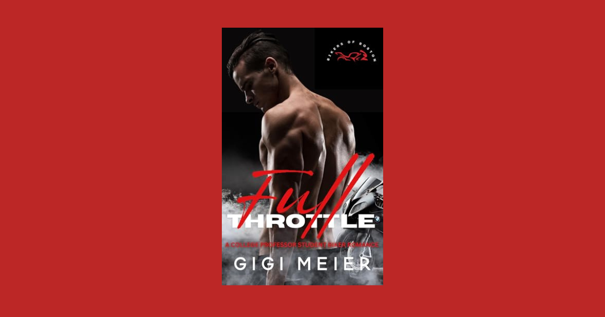 Interview with GiGi Meier, Author of Full Throttle (The Bikers of Boston Series Book 1)