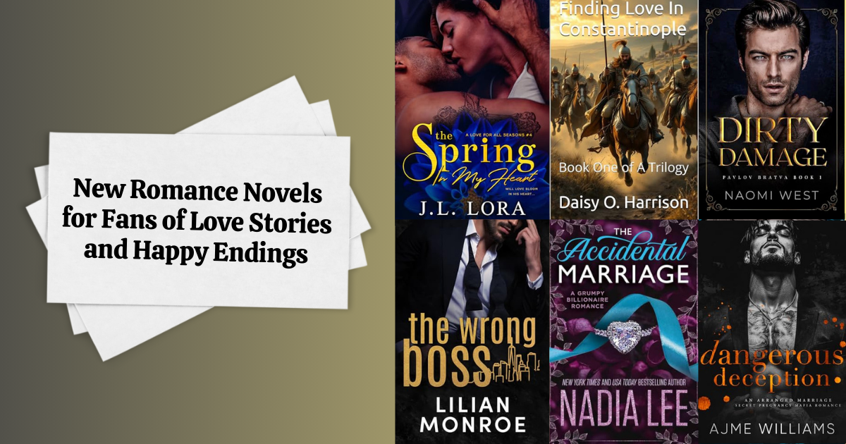 New Romance Novels for Fans of Love Stories and Happy Endings