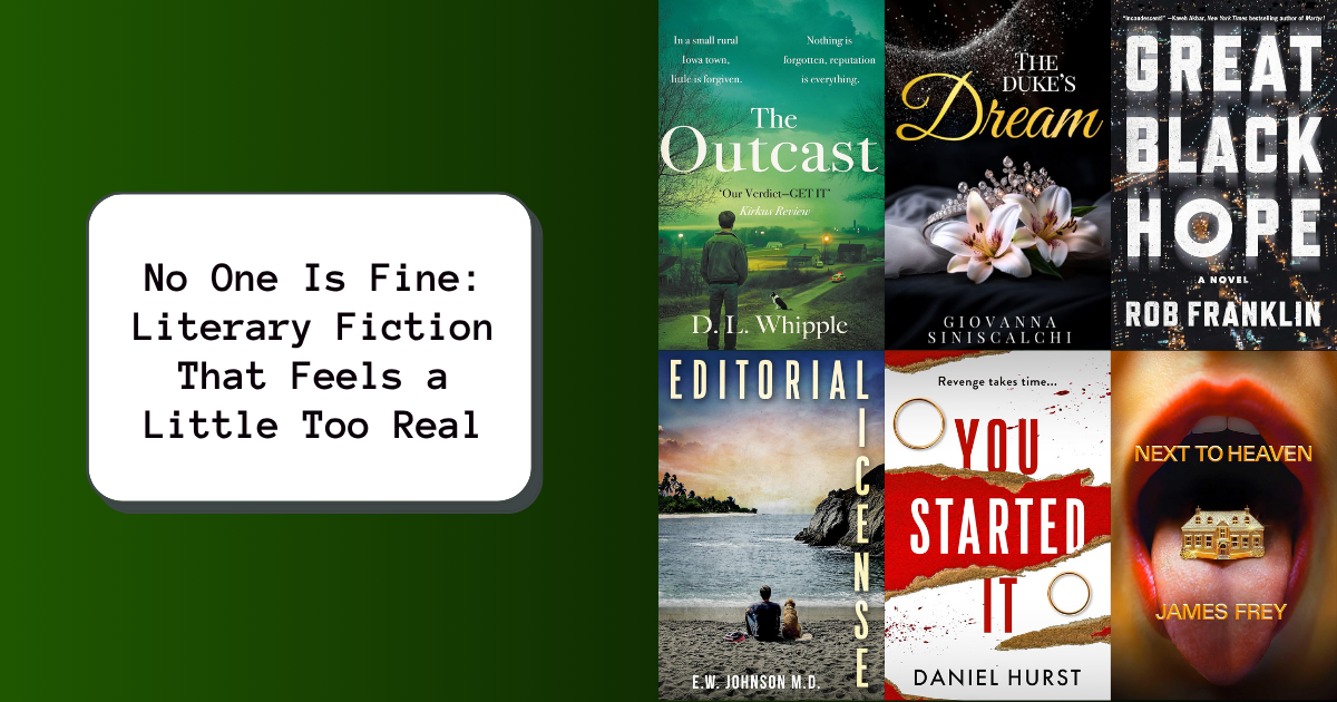 No One Is Fine: Literary Fiction That Feels a Little Too Real