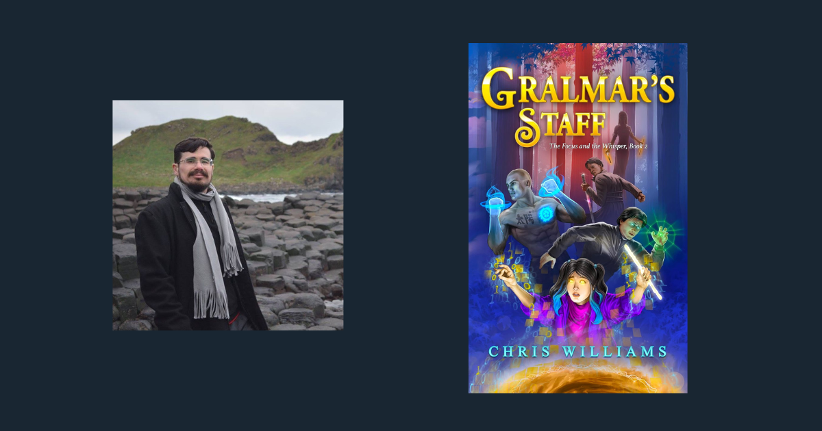 Interview with Christopher D. Williams, Author of Gralmar's Staff
