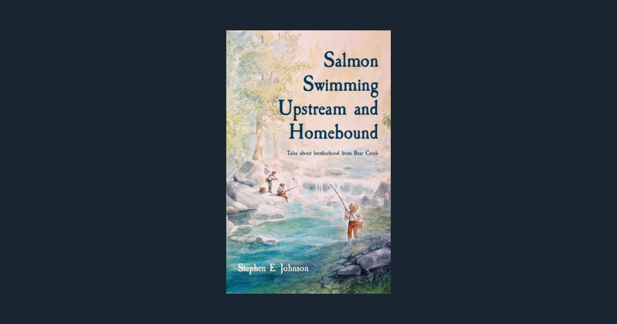 Interview with Stephen Johnson, Author of Salmon Swimming Upstream and Homebound