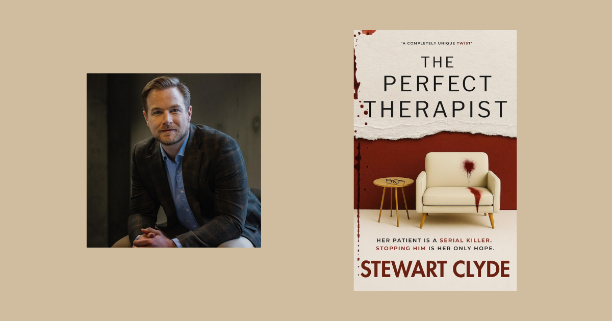 Interview with Stewart Clyde, Author of The Perfect Therapist