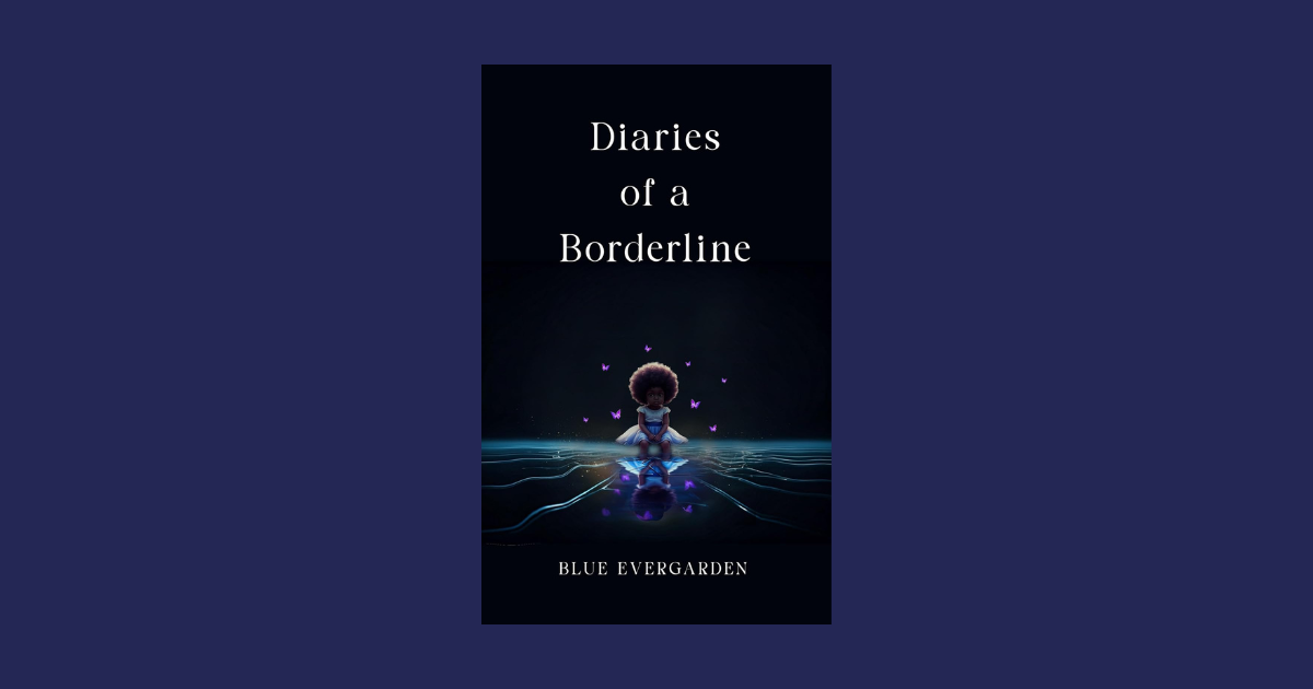 Interview with Blue Evergarden, Author of Diaries of a Borderline