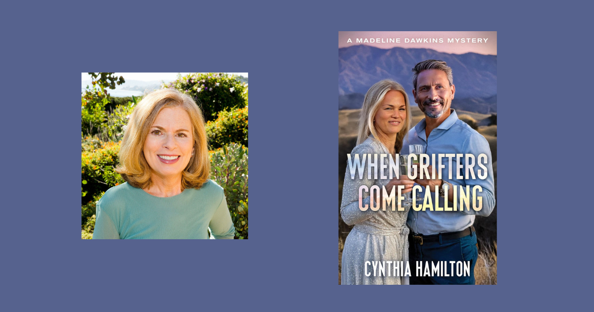Interview with Cynthia Hamilton, Author of When Grifters Come Calling
